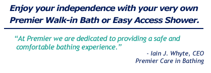 Premier is dedicated to providing a safe and comfortable bathing experience