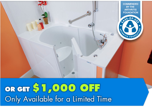 You will also get $1,000 OFF your Walk-in Tub!